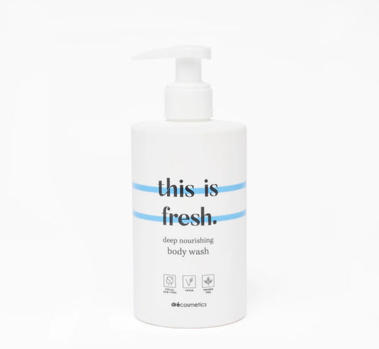 Body Wash "this is fresh.”